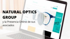 Natural Optics Group y la Presencia Online