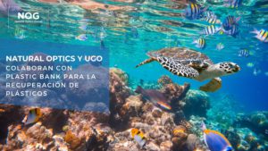 Natural Optics y UGO apuestan por la regeneración ambiental neutralizando sus emisiones de plástico en lentes diarias